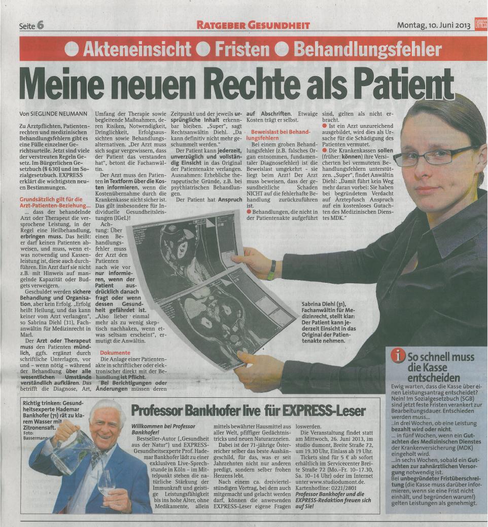 Express 10.06.2013   Meine neuen Rechte als Patient   Akteneinsicht, Fristen, Behandlungsfehler, Sabrina Diehl, Beweislast, Ärztepfusch, Versicherungen, kostenloses Gutachten