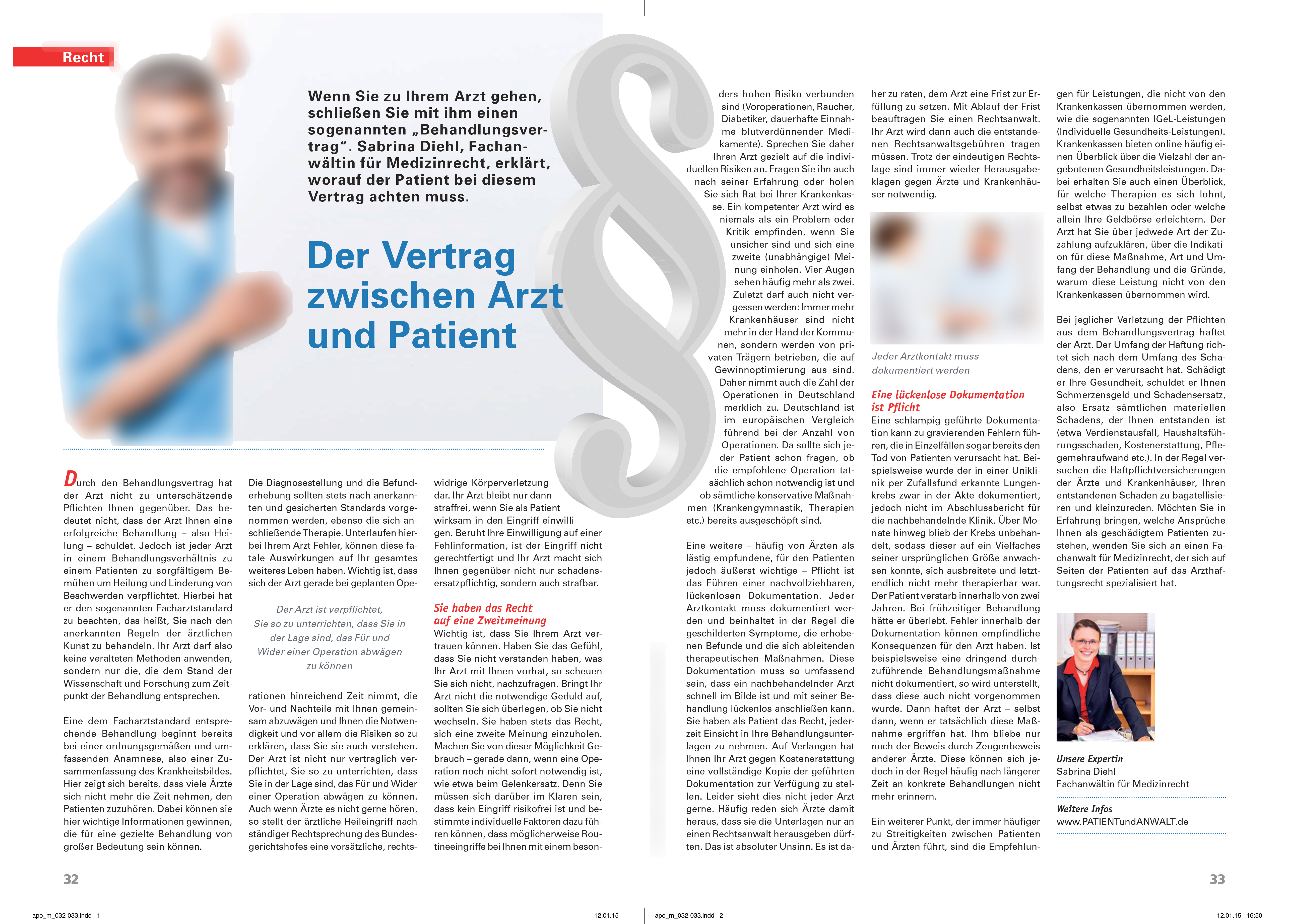 Das Magazin aus Ihrer Apotheke Ausgabe 4 aus 2015 Der Vertrag zwischen Arzt und Patient Sabrina Diehl Marl Oberhausen Fachanwältin für Medizinrecht Patient Anwalt
