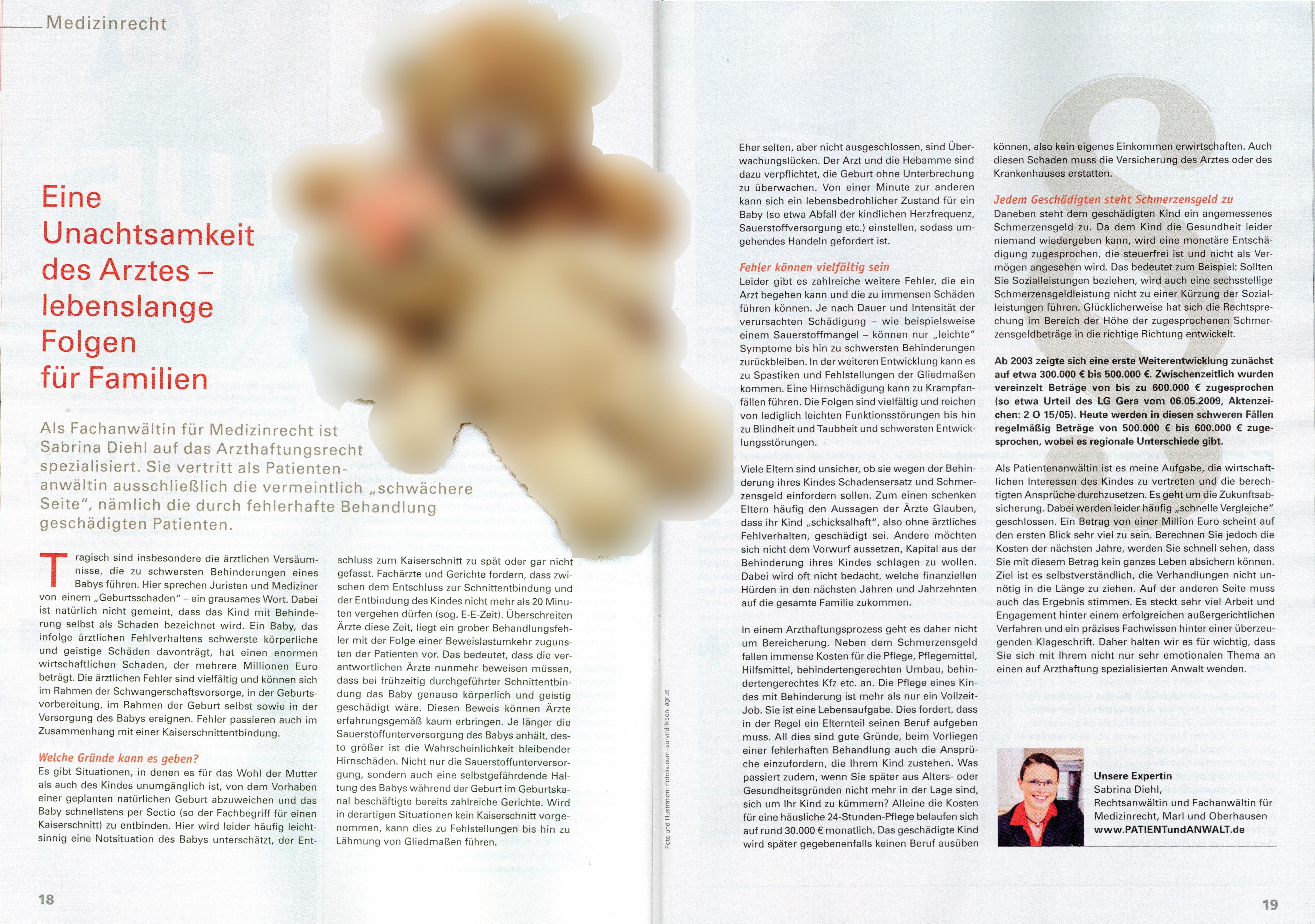 Das Magazin aus Ihrer Apotheke Ausgabe 14 aus 2016 Eine Unachtsamkeit des Arztes lebenslange Folgen für Familien Sabrina Diehl